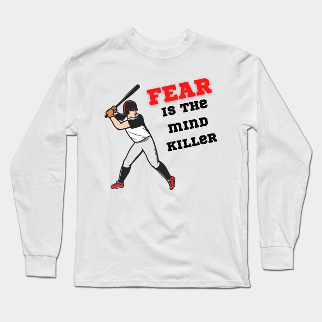 Fear is the mind killer Long Sleeve T-Shirt by Shirt Vibin